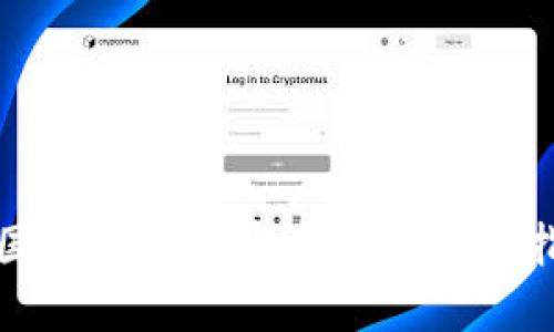 如何下载比特国际交易所官方APP：完整指南与使用技巧